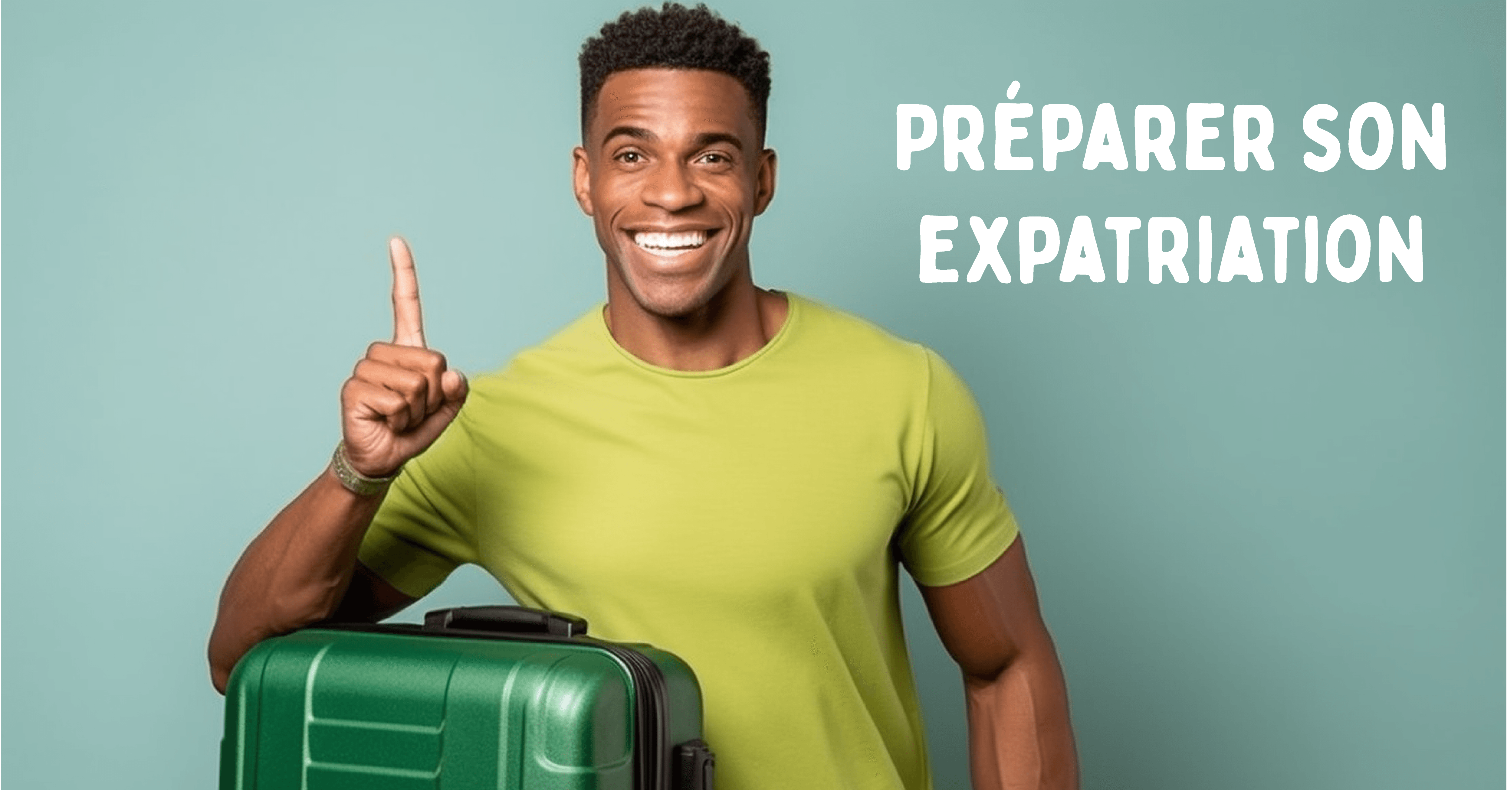 Préparer son expatriation avec Lamie mutuelle