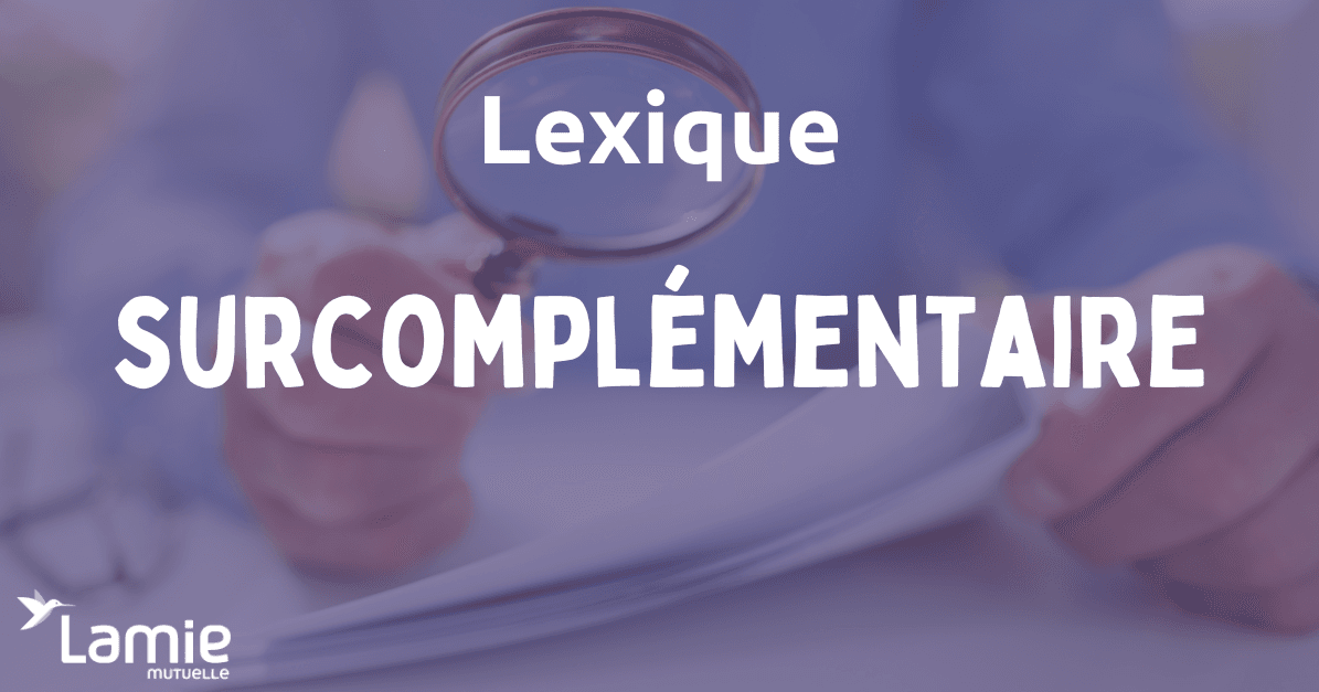 Définition surcomplémentaire