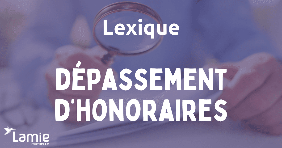 dépassement d'honoraires