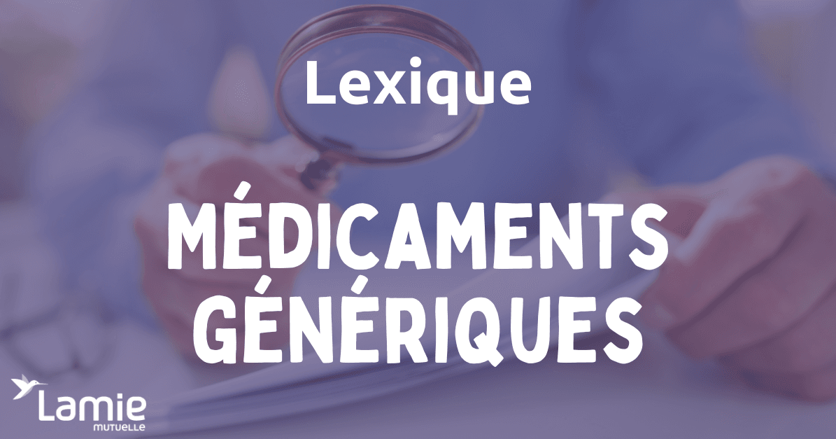 Médicaments génériques